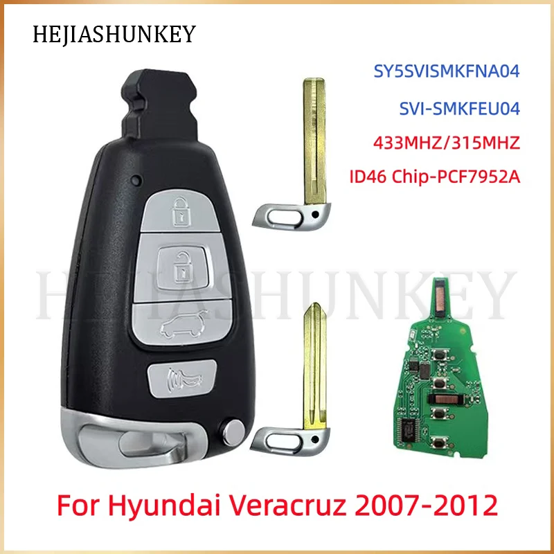 

SY5SVISMKFNA04 SVI-SMKFEU04 95440-3J500 95440-3J600 4Button Remote Key 315/433MHz ID46 PCF7952A For Hyundai Veracruz 2007-2012