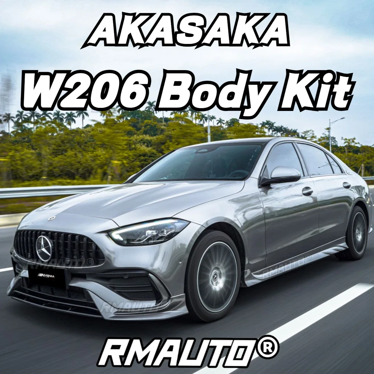 

W206 AKASAKA сплиттер для переднего бампера, задний спойлер, боковая юбка, гоночный гриль для Mercedes Benz C Class W206 2022-2023, комплект для кузова