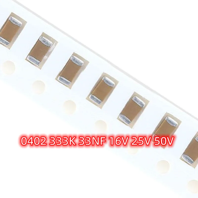 

100pcs SMD 0402 333K 33NF 16V 25V 50V Accuracy 10% X7R Material 1005 Chip Ceramic Capacitors