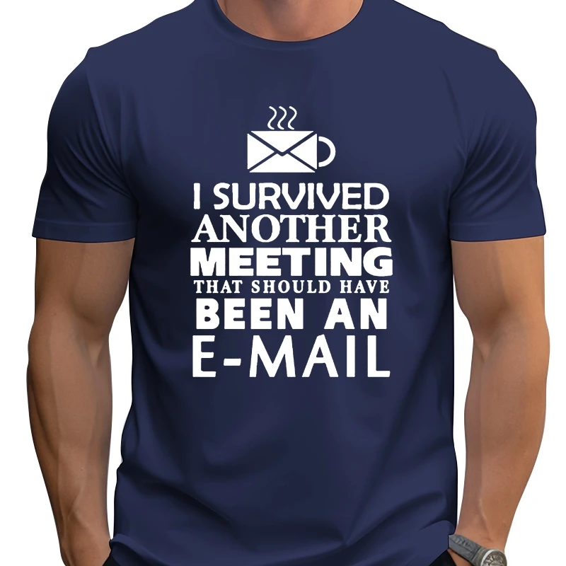 

Funny I Survived Another Meeting T Shirts Graphic Cotton Streetwear Short Sleeve O-Neck Harajuku T-shirt Mens Clothing