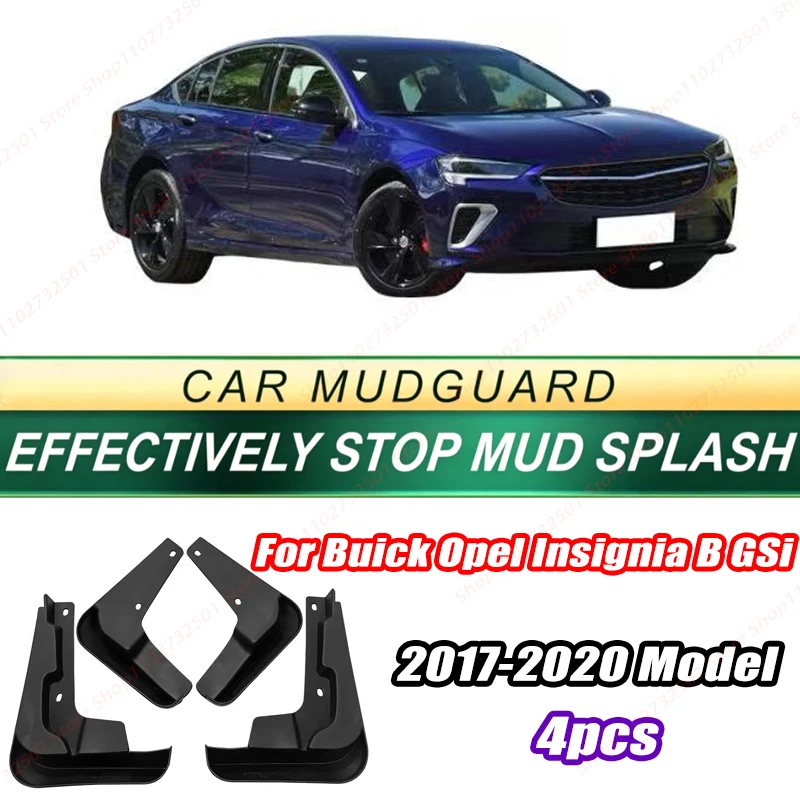For Buick Opel Insignia B GSi 2017-2020 Model 4PCS Front Rear Mud Flaps Splash Guards Fender Mudguards Auto Accessories