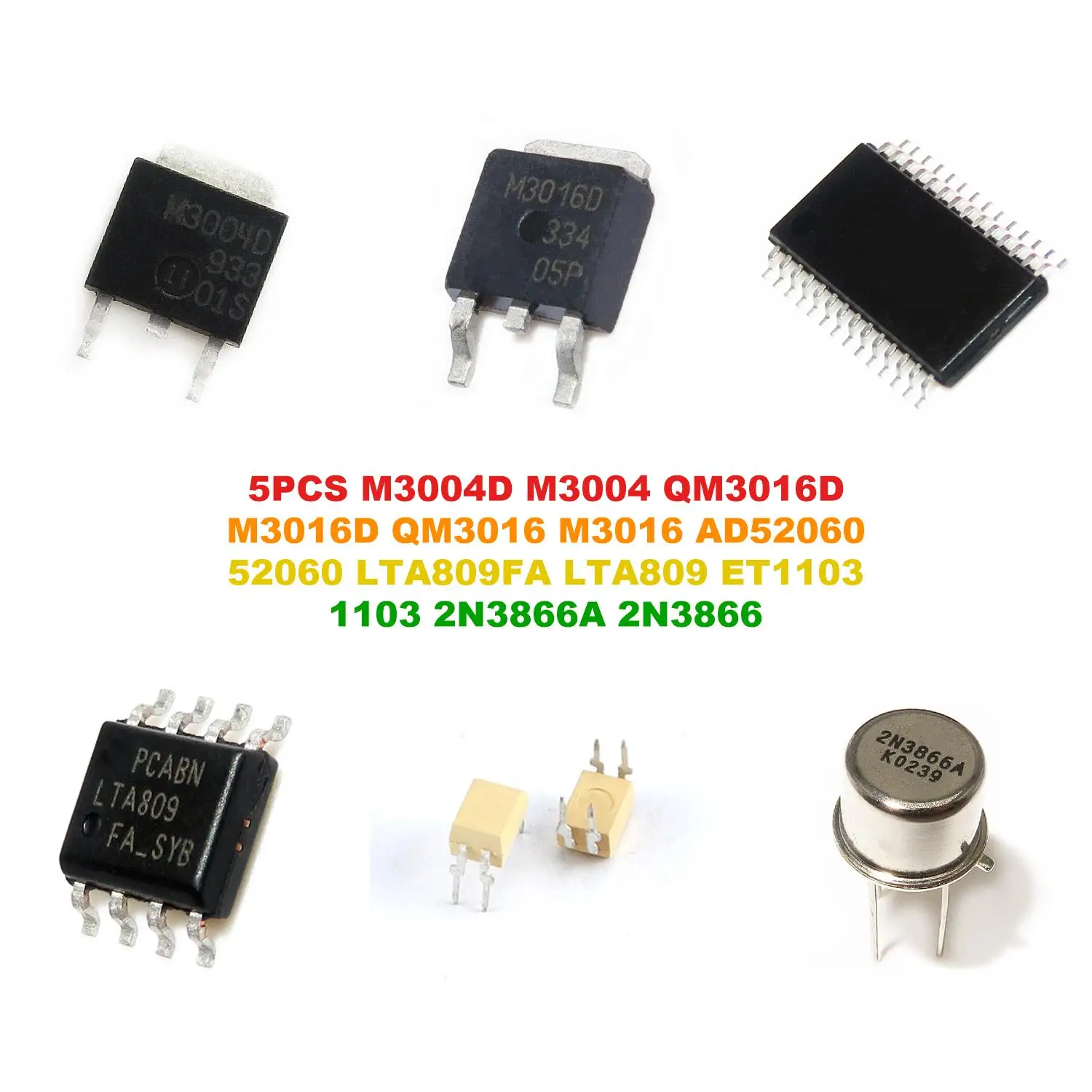M3004D M3004 QM3016D M3016D QM3016 M3016 AD52060 52060 LTA809FA LTA809 ET1103 1103 2N3866A 2N3866
