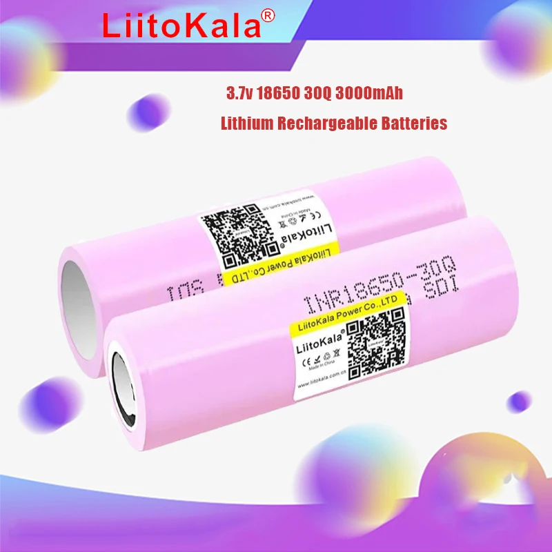 1-40PCS LiitoKala 30Q 3.7V18650 3000mAh Li-Ion Rechargeable Battery 30A Discharge For INR18650 Flashlight Car LED lights Lamps