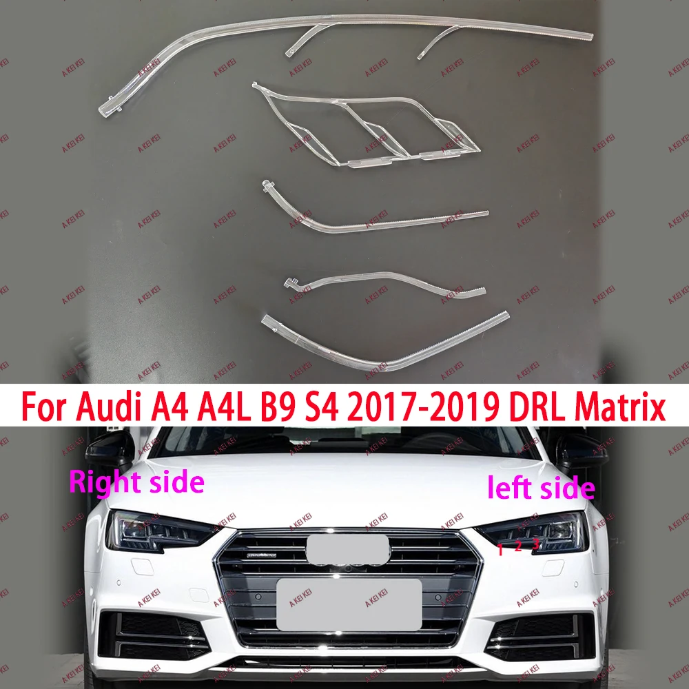 Fit For Audi A4 A4L B9 S4 2017-2019 DRL Matrix Car Headlight Light Guide Strip Daytime Running Light Tube Angel Eye