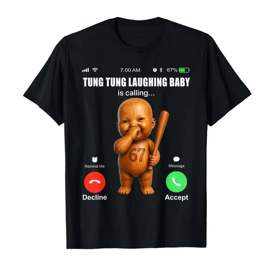 

Funy Tung Tung Ai Baby Laughing is Calling Tuff Meme T-shirt For Men Women 100% Cotton T Shirts Short Sleeve Tops 0501-2