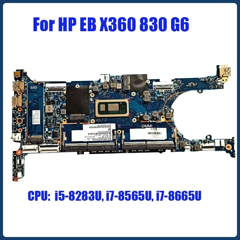 

Original Laptop Motherboard For HP EliteBook X360 830 G6 with CPU i5-8283U, i7-8565U, i7-8665U Notebook Mainboard L64979-601