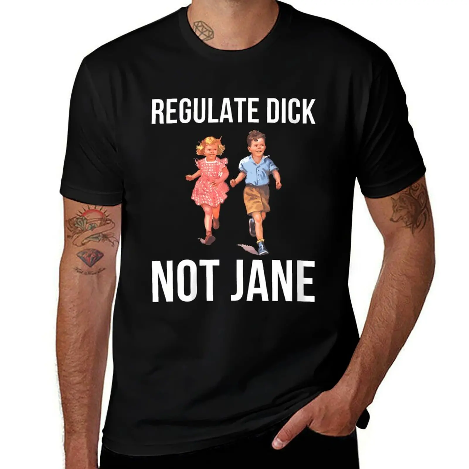 Regulate Dick Not Janes T-Shirt Graphic Print Short Sleeve T-Shirt