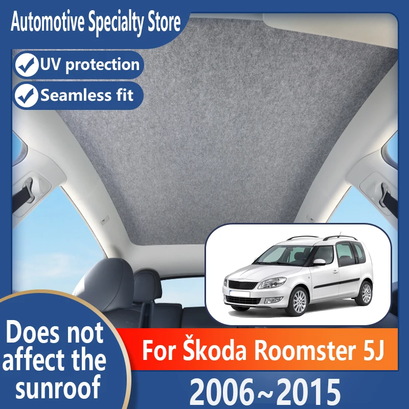 For Škoda Roomster 2006~2015 2014 13 Car Panoramic Sunroof Insulation Roof Visor Electrostatic Adsorption Suede Fabric Anti-UV