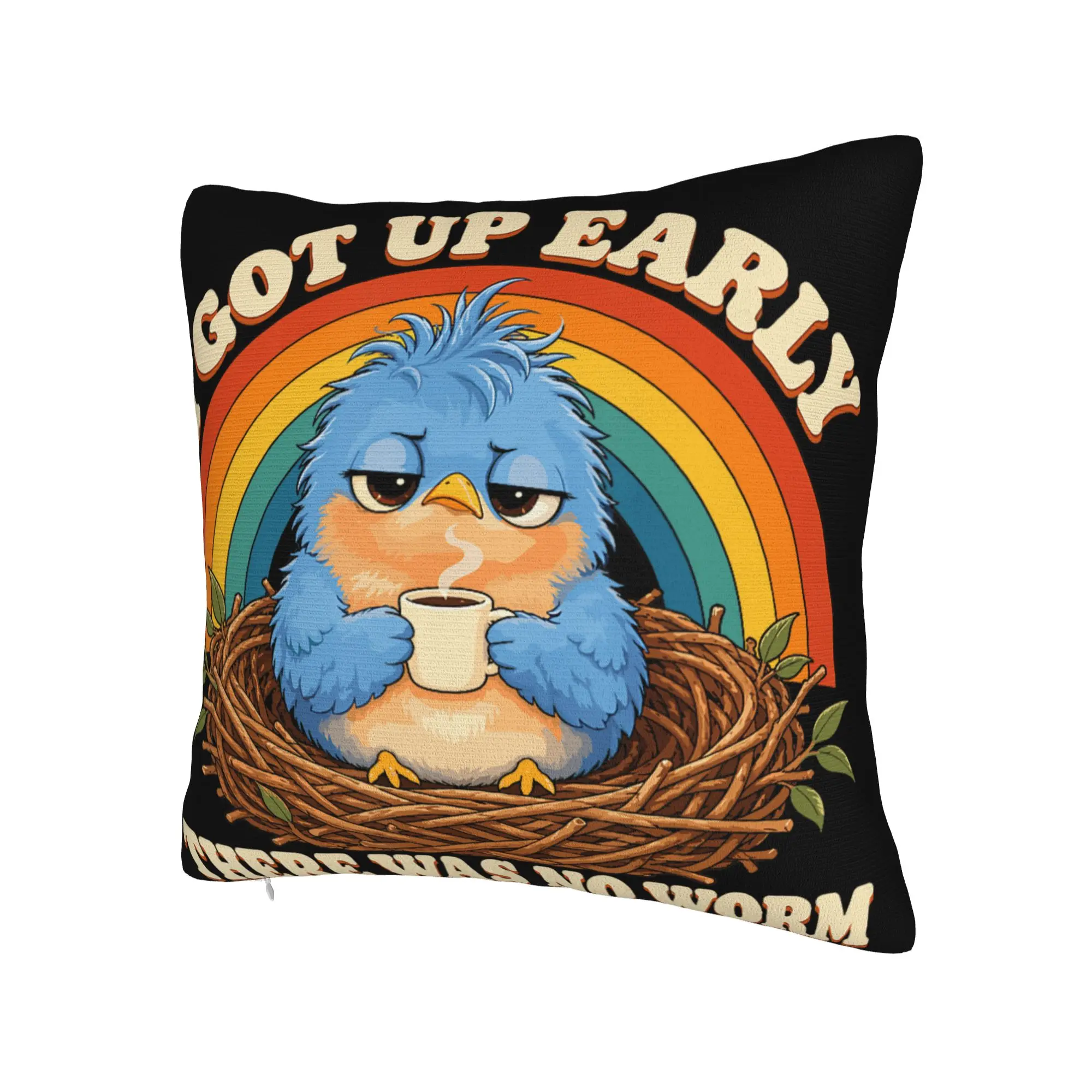 I Got Up Early There was No Worm Bird Coffee Pillow Case  Soft Pillow Cover For Sofa Home Decor Cute Funny Pillowcases