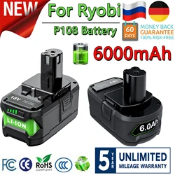 6.0Ah 18V Li-ion Rechargeable Battery for Ryobi ONE+ P108 P107 P122 P104 P105 P102 P103 P109 RB18L25 RB18L40 Cordless drills