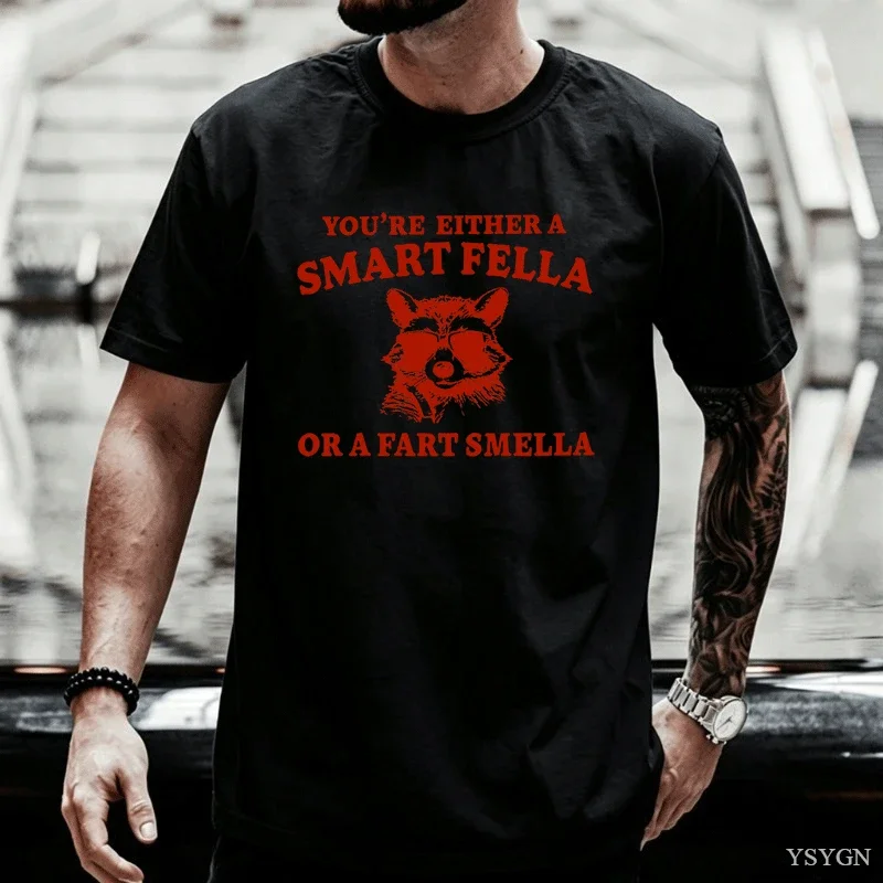 Either A Smart Fella or Fart Smella Funny Racoon T-Shirt Women Men Trash Panda Graphic T-shirt 90s Weird Sarcastic Tee Shirt