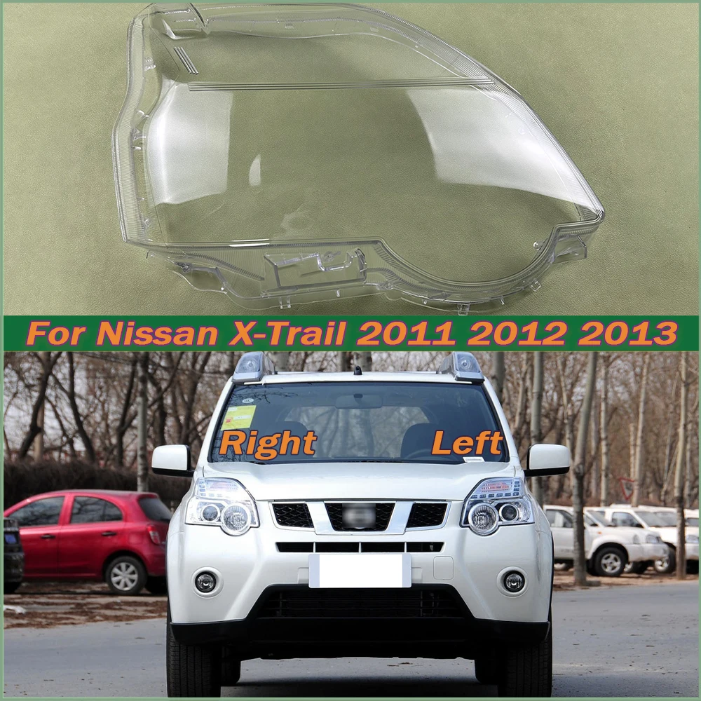 

Auto Replacement Parts For Nissan X-Trail 2011 2012 2013 Front Headlamp Cover Transparent Mask Lamp Shade Headlight Shell Lens