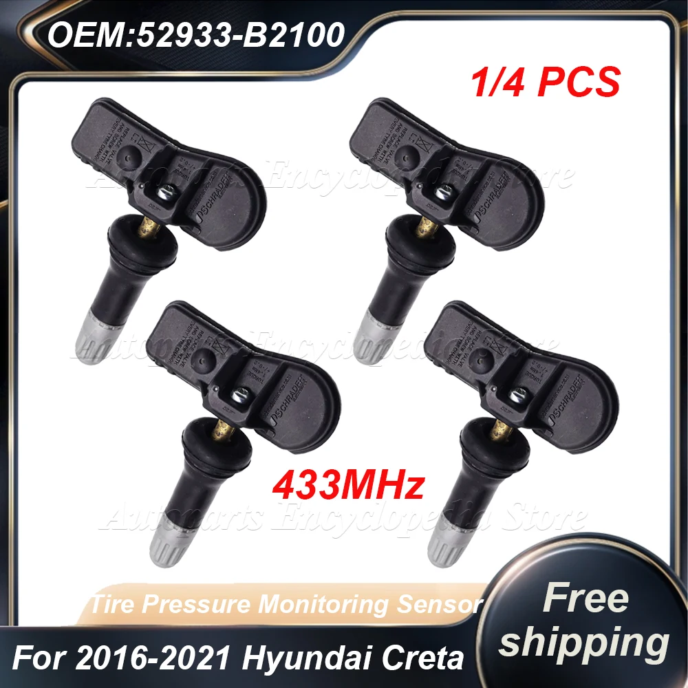 1/4PCS Tire Pressure Monitoring Sensor 433Mhz For 2016-2021 Hyundai Creta 2013-2019 Hyundai 2013-2018 Kia Soul 52933-B2100