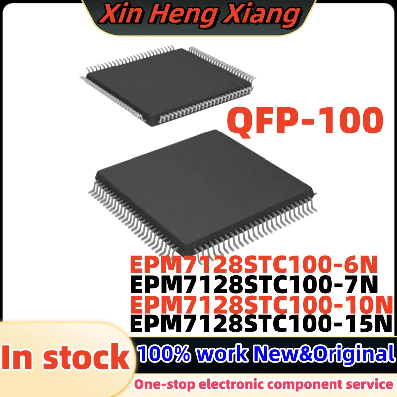 

(1pcs) EPM7128STC100-7N EPM7128STC100-6N EPM7128STC100-10N EPM7128STC100-15N QFP-100
