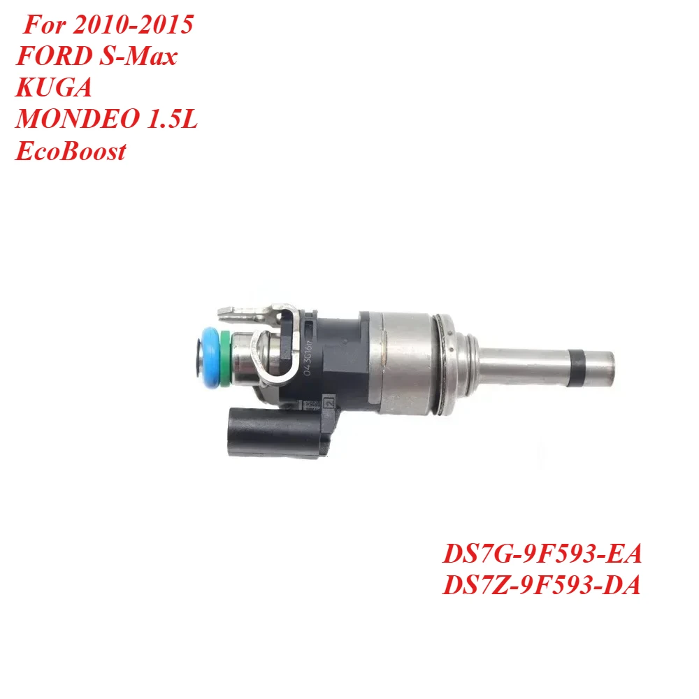 

NEW DS7G-9F593-EA DS7Z-9F593-DA Fuel Injector Nozzle For 2010-2015 FORD S-Max KUGA MONDEO 1.5L EcoBoost