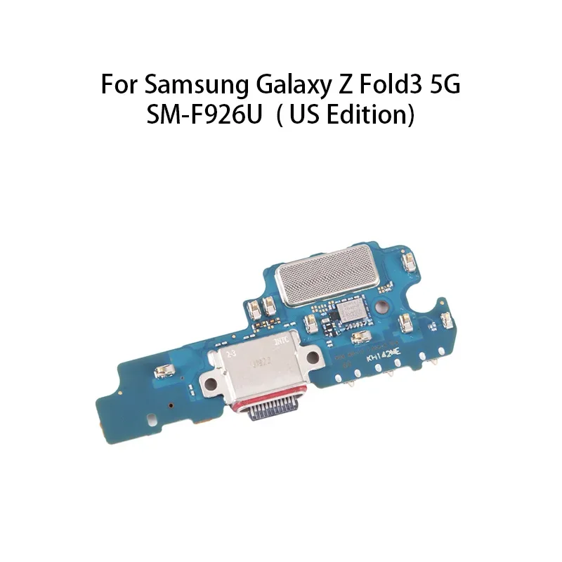 

USB Charge Port Jack Dock Connector Charging Board Flex Cable For Samsung Galaxy Z Fold3 5G / SM-F926U ( US Edition)