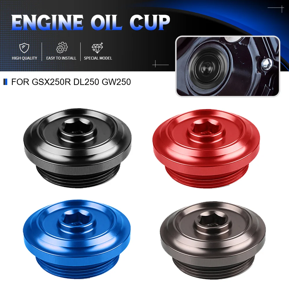 

For SUZUKI GSX250R DL250 GW250 GW-250 Motorcycle CNC Aluminum Accessories Engine Oil Filler Cup Plug Cover Screw Engine Oil Cup