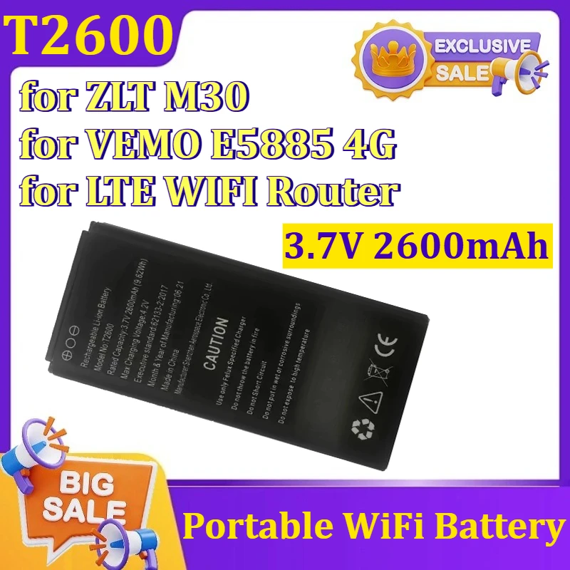 

T2600 3.7V 2600mAh for ZLT M30 for VEMO E5885 4G for LTE WIFI Router Portable WiFi Battery