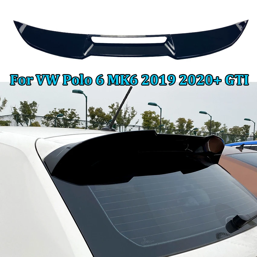 

Car Rear Roof Spoiler Wing For VW Polo 6 MK6 2019 2020 2021 2022+ GTI Gloss Black Tuning Tail Spoiler Wings Auto Body Kits