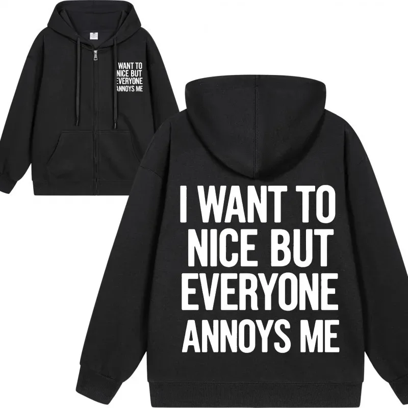 Herren-Kapuzenpullover mit Reißverschluss „I Want To Kill Everyone Annoys One Text Letters Sweatshirt Unisex Herbst Winter Fleece Streetwear“.