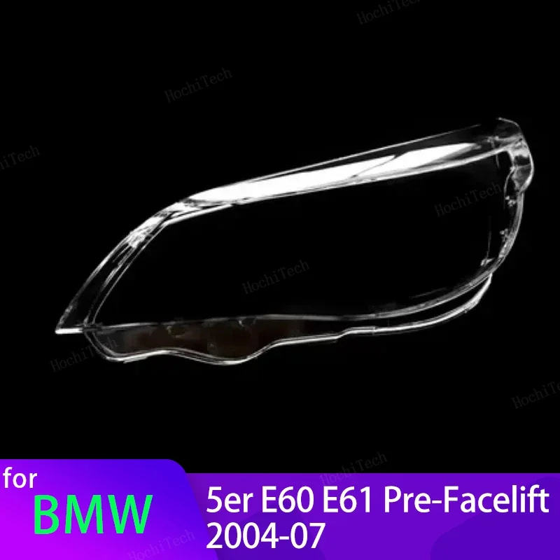 

For BMW 5 Series E60 E61 Pre-LCI 2004-2007 Headlight Lampshade Transparent Lens Headlamp Housing Cover Lens Light Protection