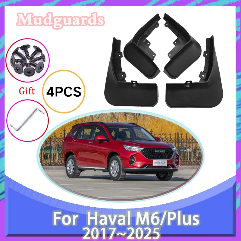 

Car Mud Guards Fit For Haval M6 Plus MK1 MK2 2017~2025 Antifreeze Mudguards Mudflaps Mud Guards Fenders 4PC Set Auto Accessories