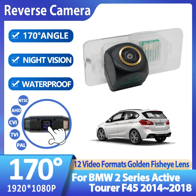 CCD AHD Vehicle 1080P 170° Golden Lens Rear View Camera For BMW 2 Series Active Tourer F45 2014 2015 2016 2017 2018 Accessories