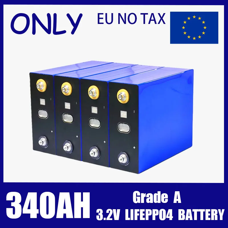 

Grade A 3.2V 340AH 320Ah Lithium Iron Phosphate Battery 8000 cycles DIY 12V 24V 48V Caravan Electric Vehicle Boat Old Golf Solar