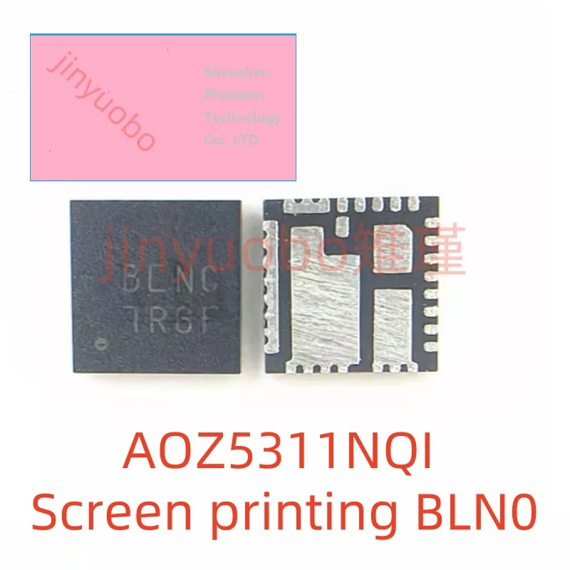 (1 Piece) AOZ5332 AOZ5332QI AL00 ALOO AOZ5311NQI Screen printing BLNO BLN0 AOZ5311NQI-03 BLN3 Chipset