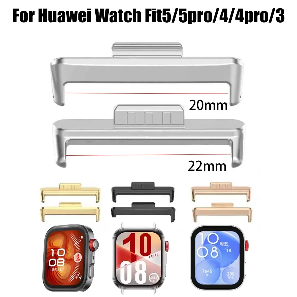 Metal Adapter For Huawei Watch Fit 4 4Pro 3 Strap Connector Stainless Steel 20mm 22mm Band width For Huawei Fit 5 5pro Accessory