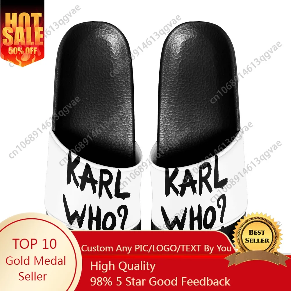 Karl Who German Fashion Designer Slippers Home Water Shoes Men Women Teenagers Beach Pool Sandals Custom Summer Slipper