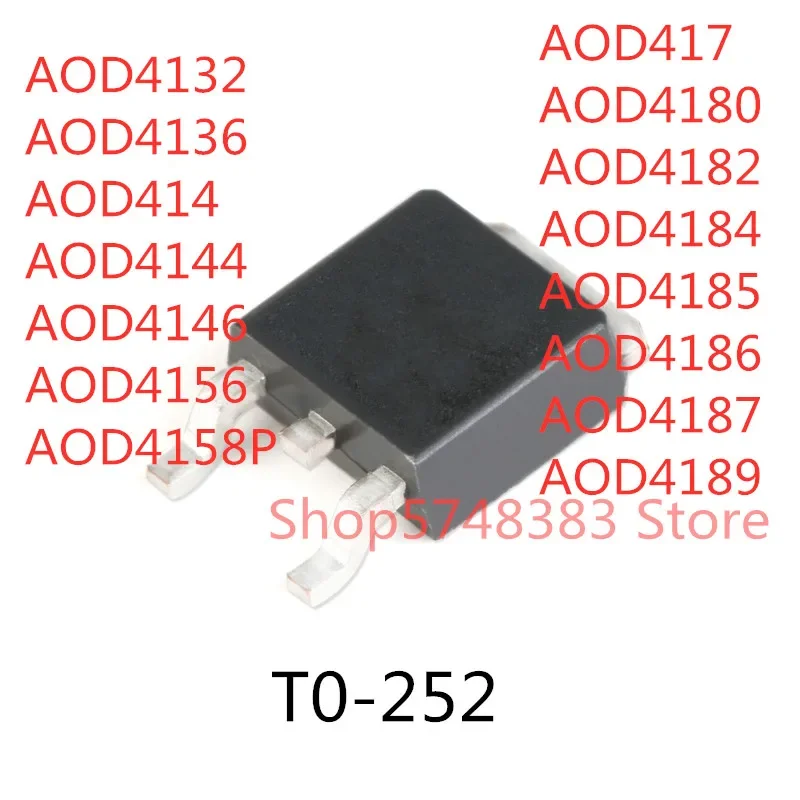 10PCS AOD4132 AOD4136 AOD414 AOD4144 AOD4146 AOD4156 AOD4158P AOD417 AOD4180 AOD4182 AOD4184 AOD4185 AOD4186 AOD4187 AOD4189