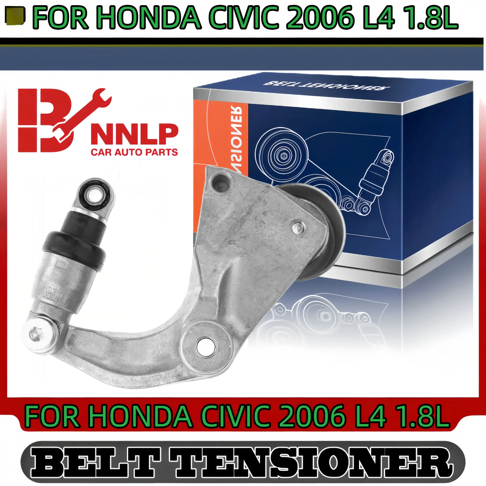 

Belt Tensioner Assembly with Pulley for Honda Civic 2006 L4 1.8L 31170RNAG01 31170RNAA01 31170RNAA02 31170RNAA03 31170RNAG01
