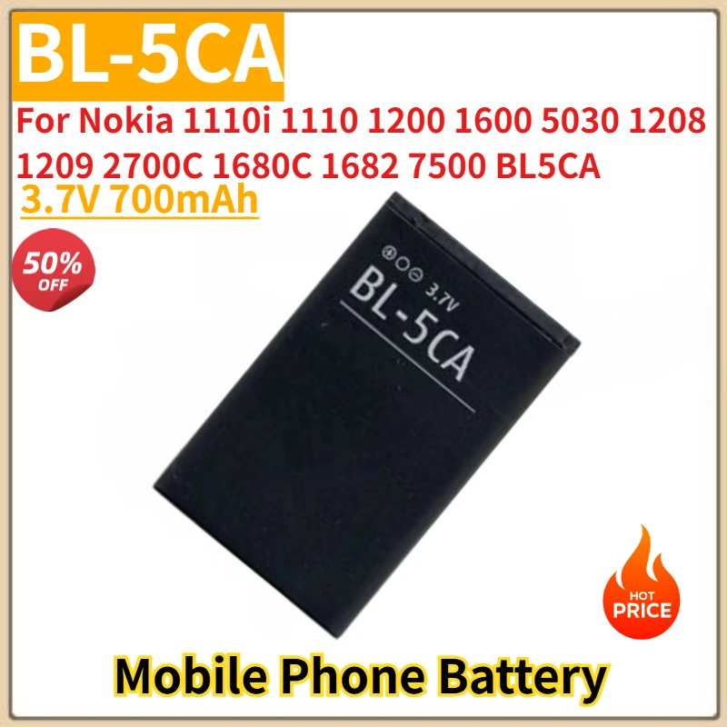

BL-5CA High Quality Phone Battery 3.7V 700mAh for Nokia 1110 1200 1208 1209 1600 1680C 1682 5030 2700C 7500 Brand New