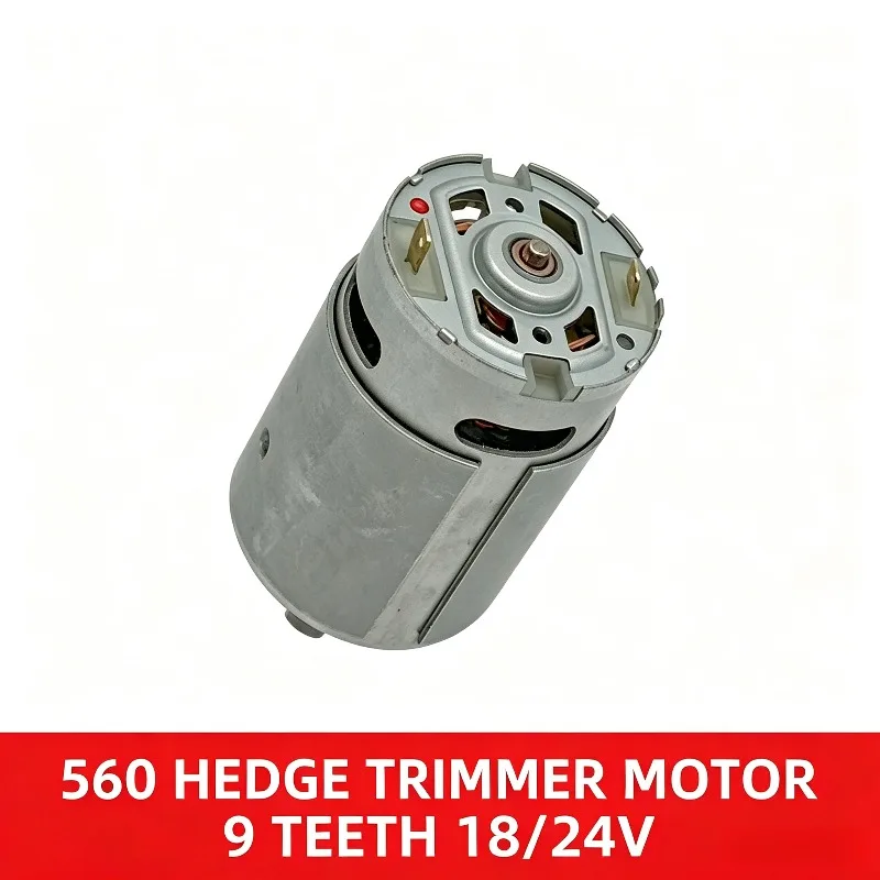 560 Brushed Hedge Trimmer Motor 9 Teeth D-Type Replacement Motor 00721 Compatible 18V 24V for Hedge Trimmer&Tea Pruning Machine