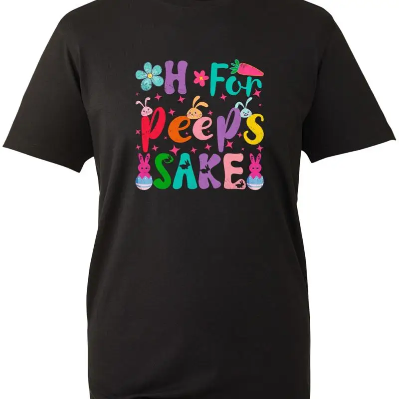 

Oh For Peep'S Sake Easter Festive T Shirt Happy Funny Bunny Unisex Top