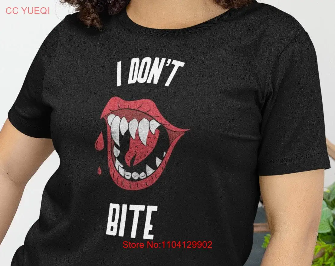 Funny Vampire I Don't Bite  T Shirt fang Halloween Love long or short sleeves