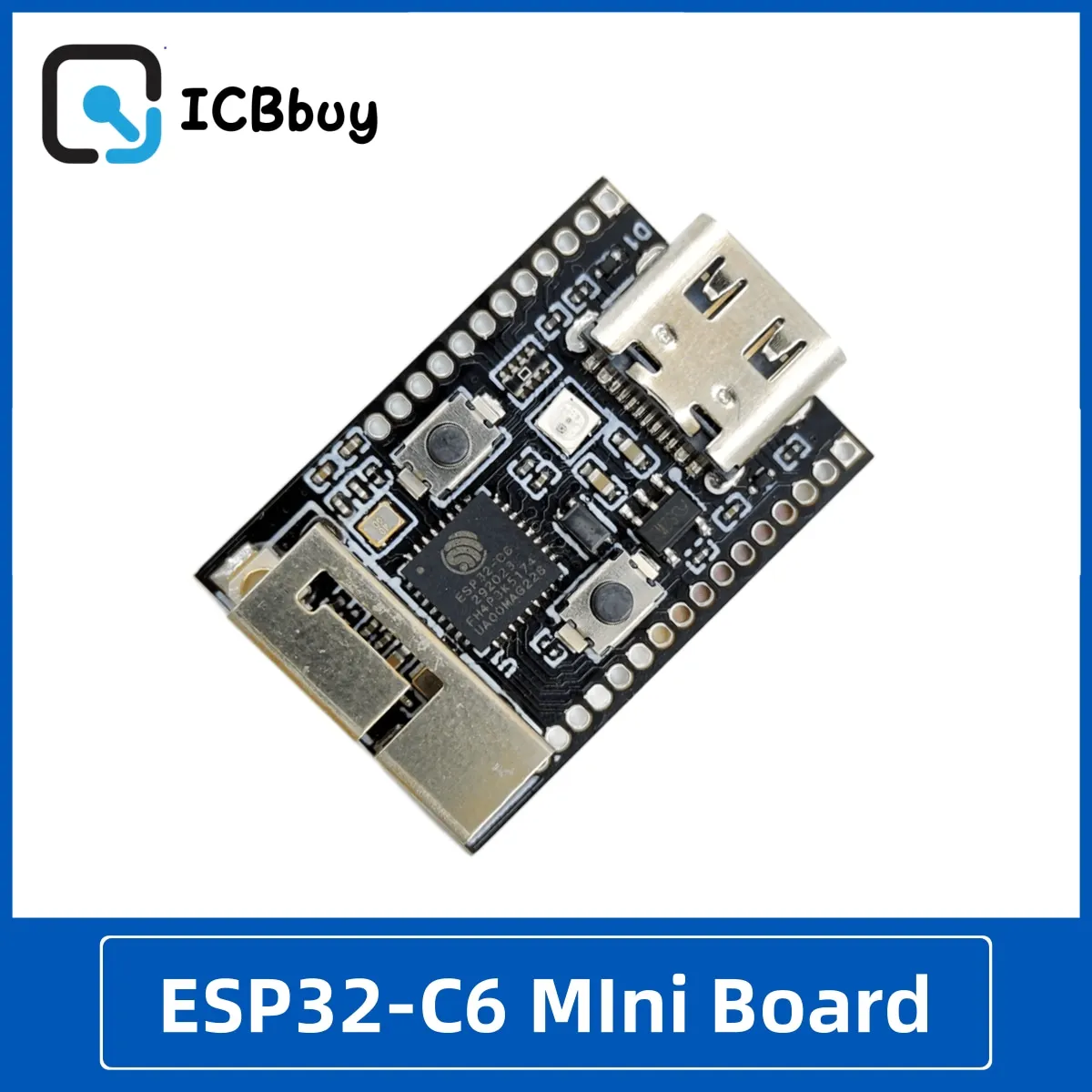 ESP32-C6 Mini Development Board Low-power Cost-Effective Built-in RISC-V Processor Wi-Fi and Bluetooth Dual-mode Chip