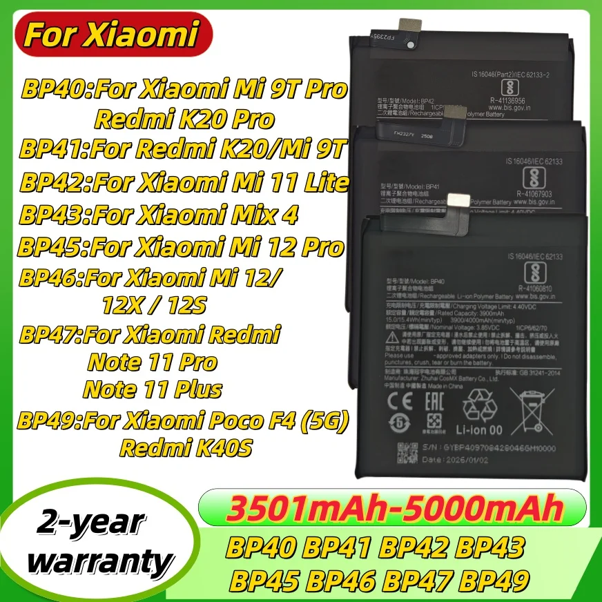 

New battery BP40BP41BP42BP43BP45BP46BP47BP49 For Xiaomi Mi9T/9TPro/11 Lite/X4/Note11Pro/Note11Plus/12/12X/12S/12Pro/Redmi K4os