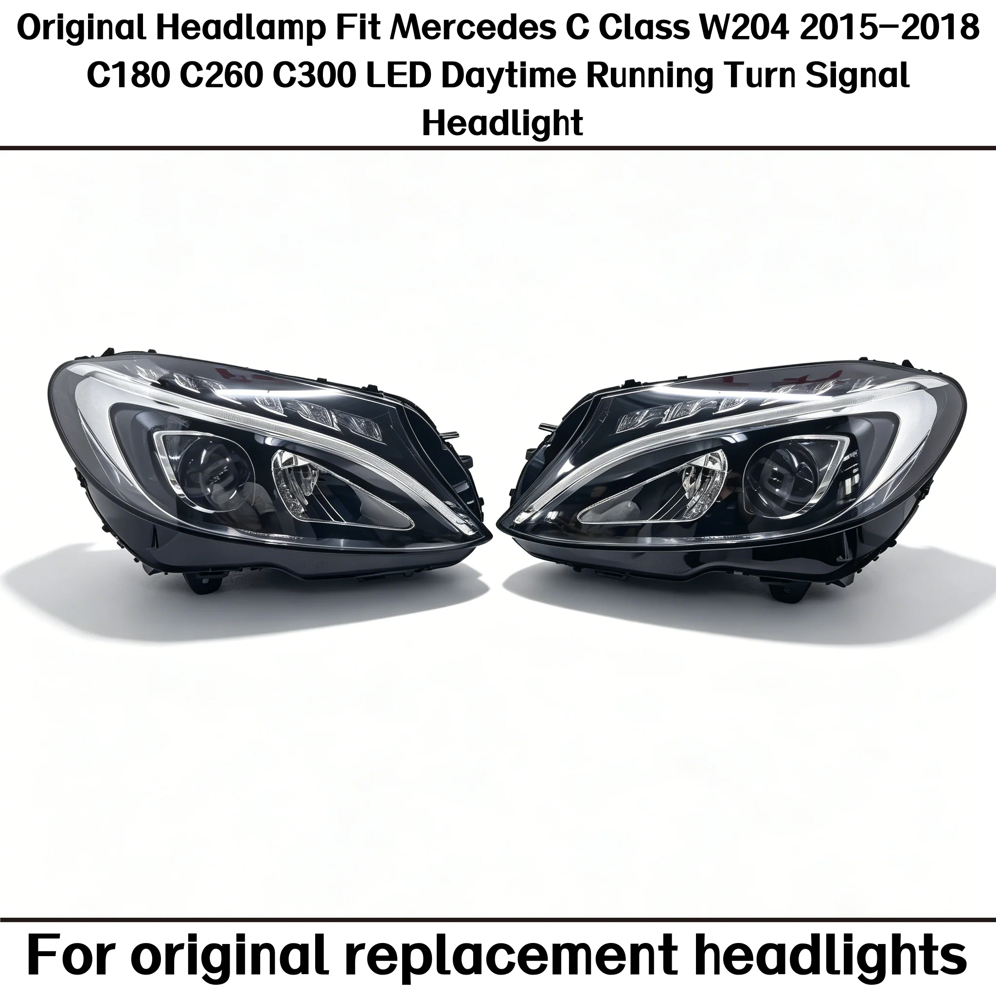 For Mercedes-Benz C-Class W205 2015-2018 C180 C260 C300 Original LED DRL Headlight Assembly Left:A2059067303,Right:A2059067304