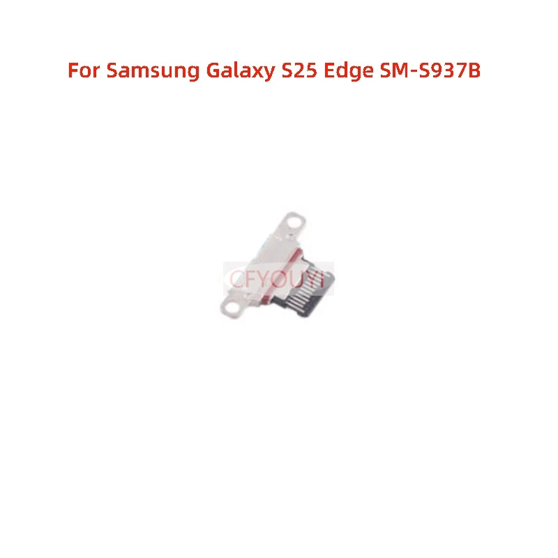 

1-10PCS For Samsung Galaxy S25 Edge SM-S937B S937B S937 USB Dock Connector Charger Charging Port Replacement Part