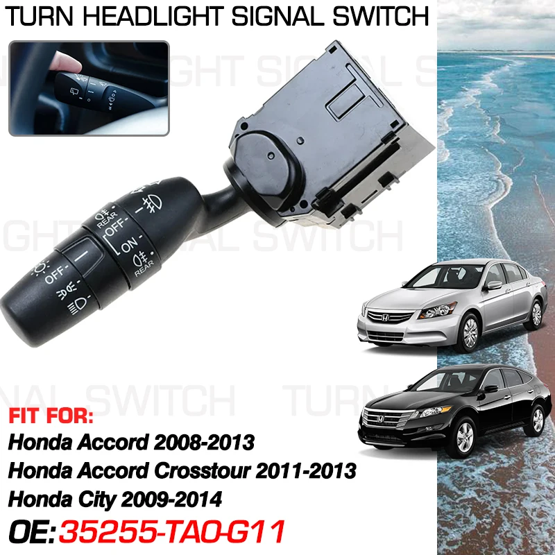 

For Honda City GM3 2009-2014 Honda Accord 2008-2013 Honda Accord Crosstour 2011-2013 Turn Signal Headlight Switch 35255-TA0-G11