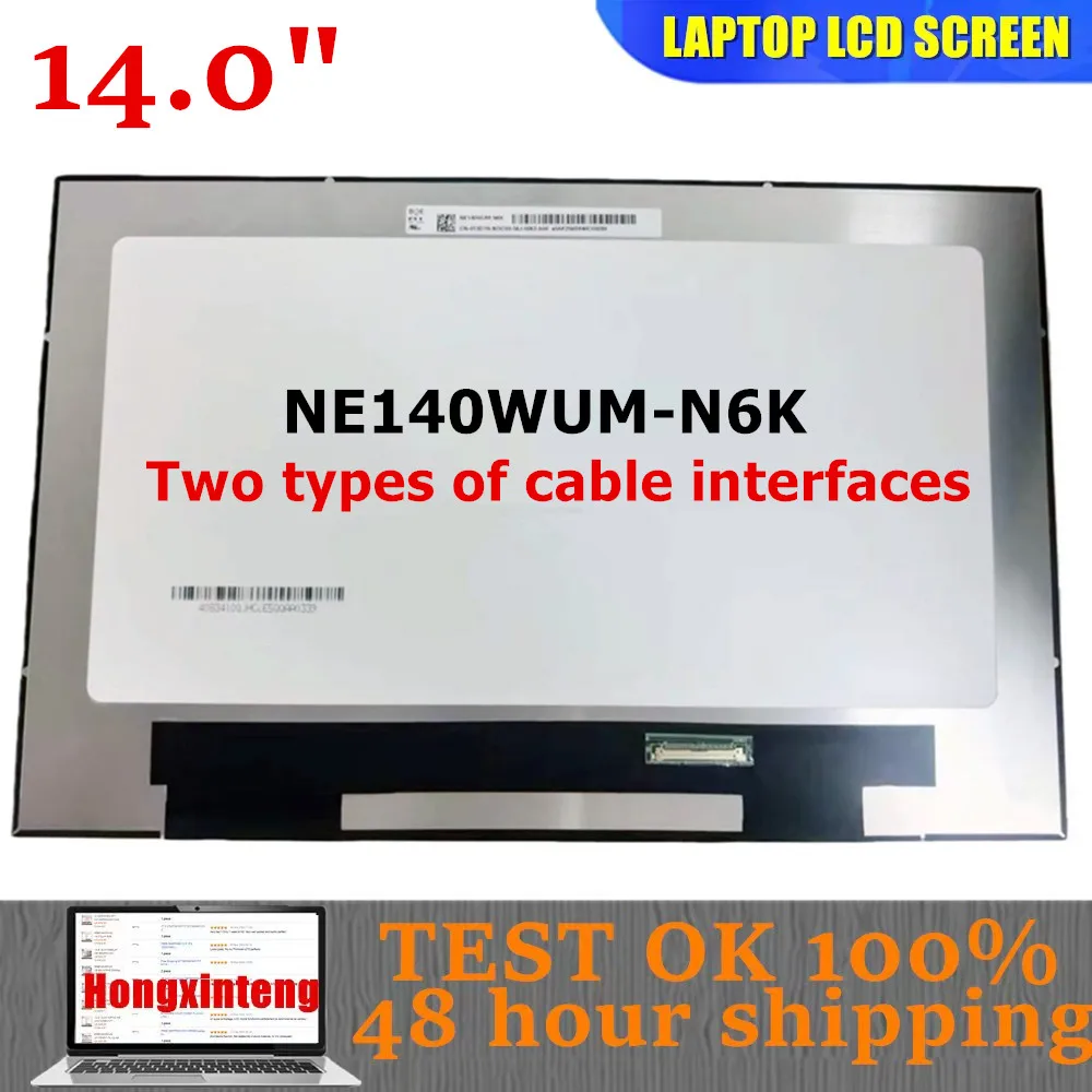 NE140WUM-N6K Original NEW 14.0