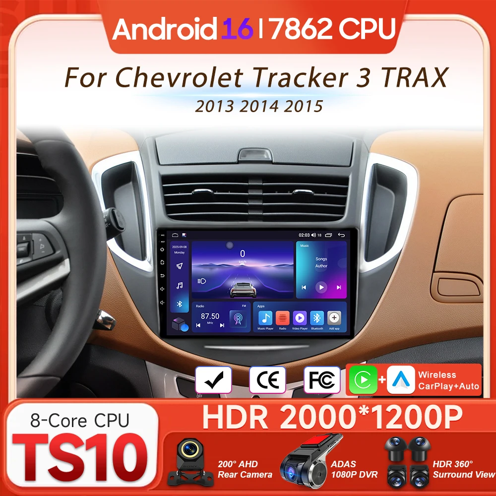 Android 16 For Chevrolet Tracker 3 TRAX 2013 2014 2015 Car Multimedia Player Wireless Carplay Radio Video Navigation GPS 2din BT
