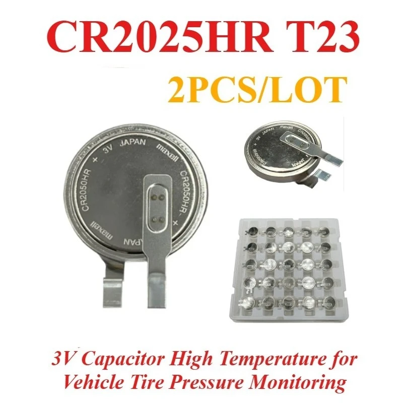 2 pz/lotto CR2050HR Pin T23 CR2050 3V Circuito Integrato a Condensatore per Monitoraggio Pressione Pneumatici Veicoli