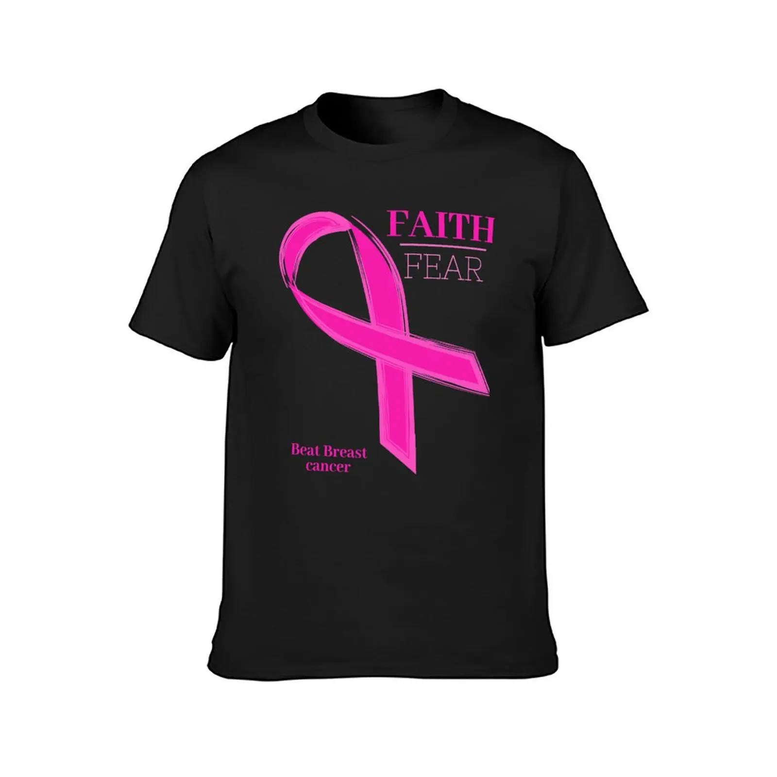 FAITH over Fear - Beat Breast Cancer T-Shirt summer top heavyweights customs Men's cotton t-shirt