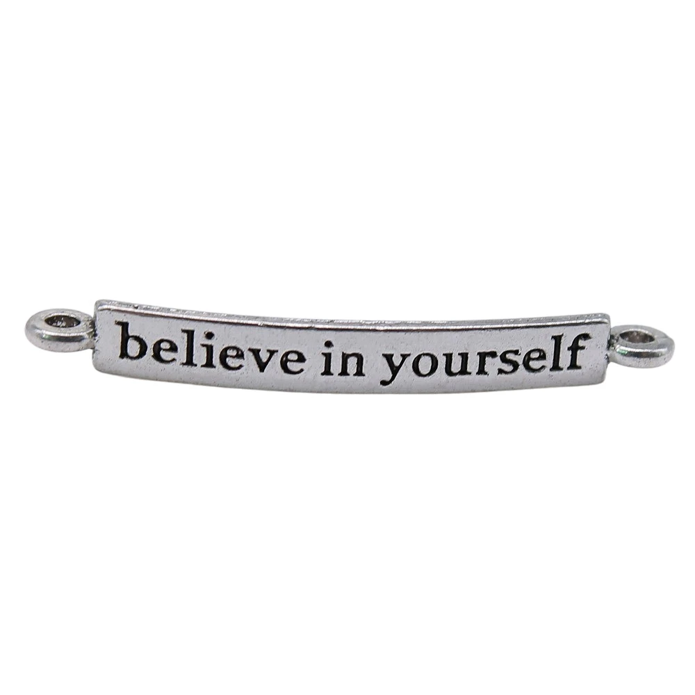 Women Accessories Believe In Yourself Connector Charms Jewelry For Men 4x32mm 10pcs