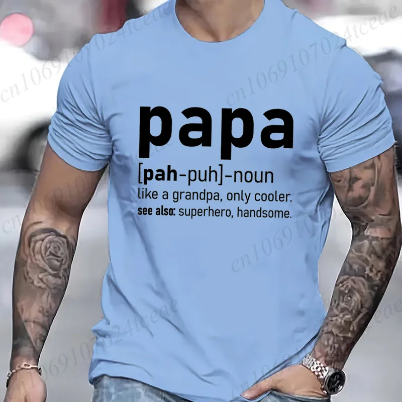 Men's Papa Shirt Papa Definition T-Shirt Father's Day T-Shirts Grandpa Men's Clothing Super Dad Cool Handsome Tee Clothing Gift