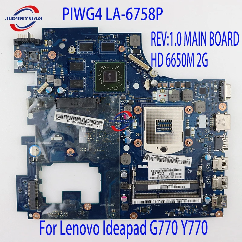 

NEW Laptop Motherboard For Lenovo Ideapad G770 Y770 PIWG4 LA-6758P REV:1.0 MAIN BOARD HD 6650M 2G Free CPU