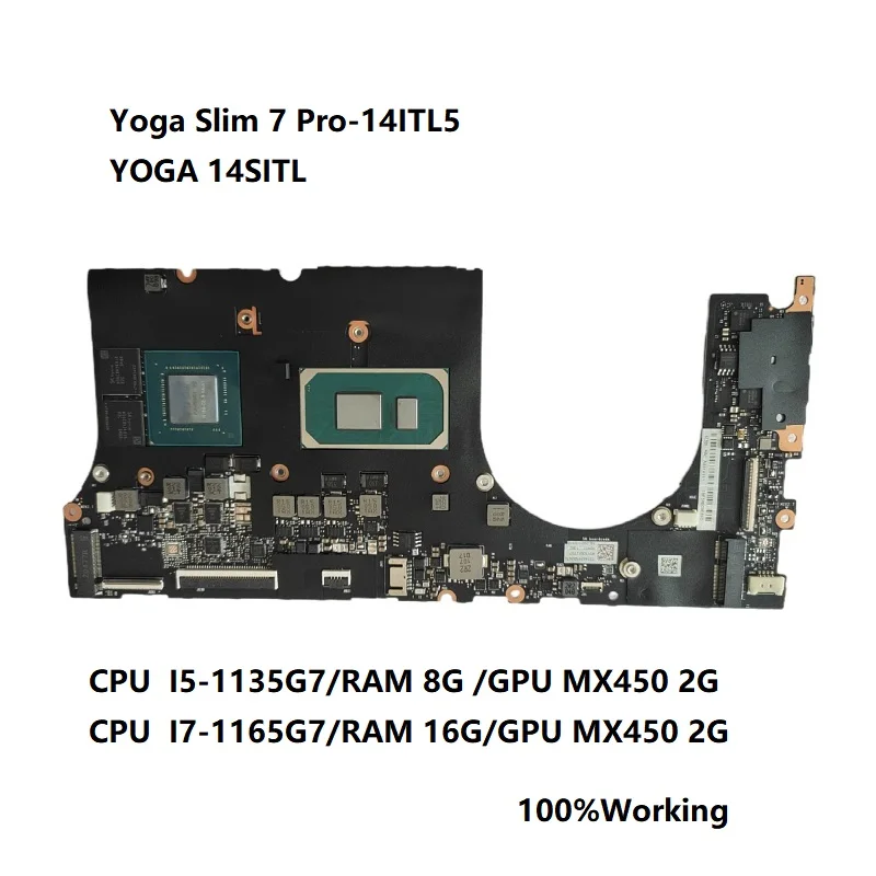 

For Lenovo Yoga Slim 7 Pro-14ITL5 YOGA 14SITL HS450 NM-D231 Motherboard CPU I5 1135 I7 1165 GPU MX450 2G 5B21C22606 100%Working